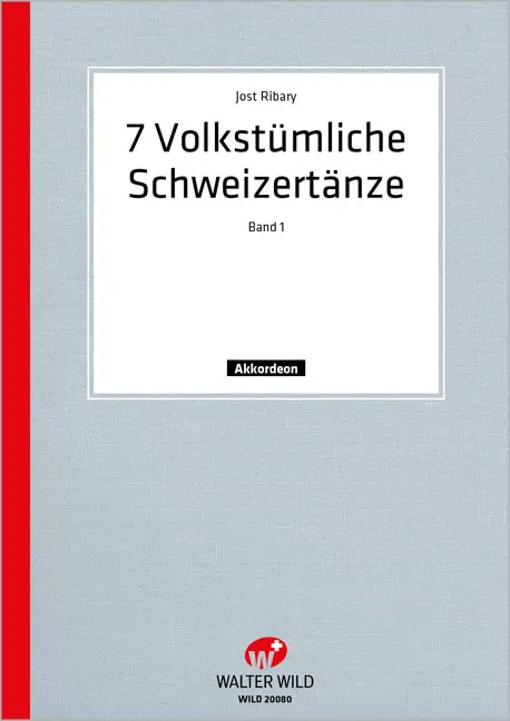 7 Volkstümliche Schweizertänze